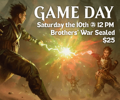 (12/10) Brothers' War Gameday Sealed 12:00PM